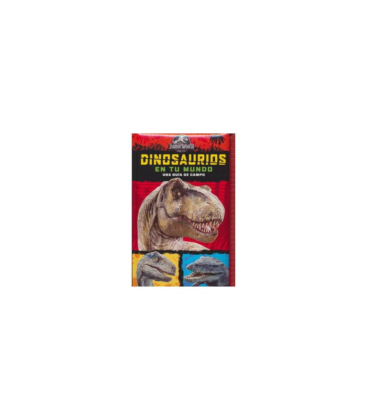 Libro Jurassic World Dinosaurios En Tu Mundo