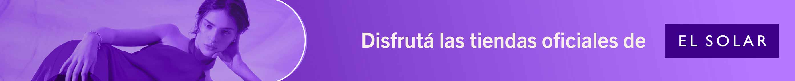 Disfrutña de las tiendas oficiales de El Solar Shopping