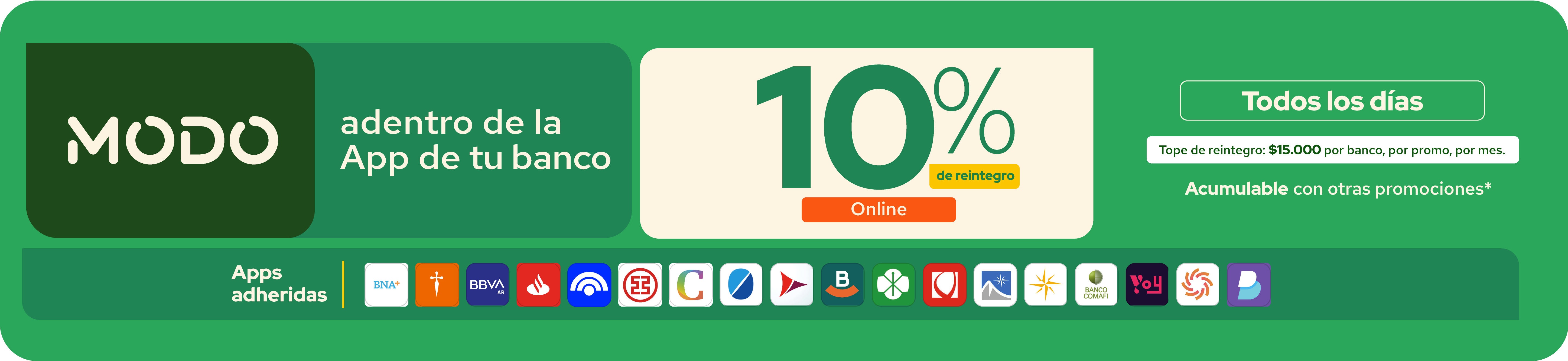 Modo 10% en tiendas adheridas, pagando a travez de modo. tope de reintegro 15.000 del 6 al 10 de octubre.